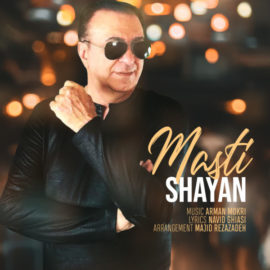 Shayan- Masti