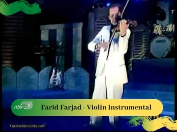 Farid Farjad - Violin Instrumental