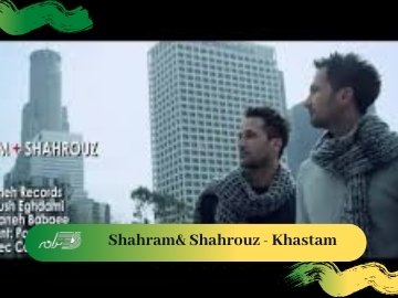 Shahram& Shahrouz - Khastam