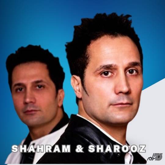 Shahram & Shahrouz