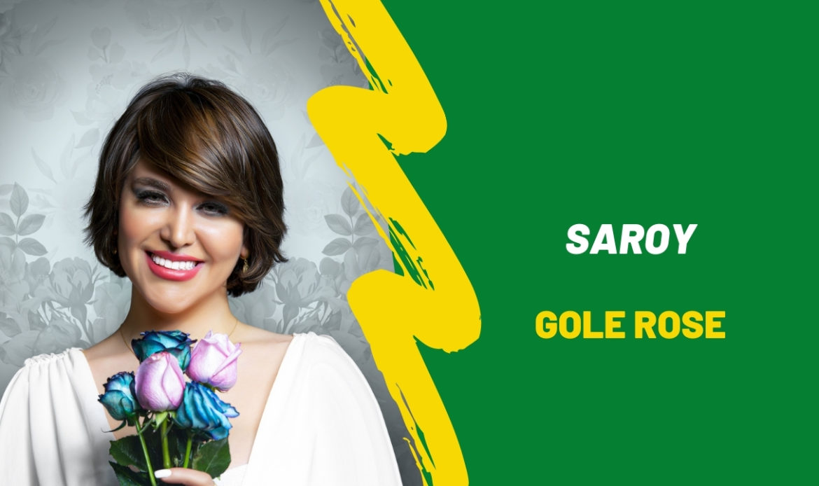 Saroy - Gole Rose