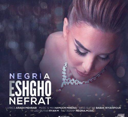 Negria - Eshgho Nefrat