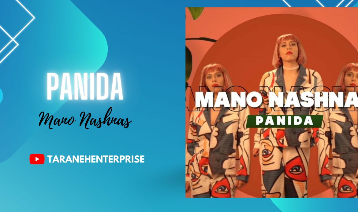 Panida - Mano Nashnash